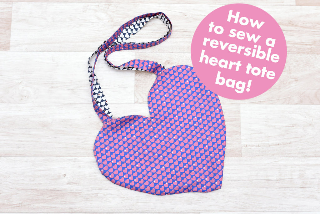 How to sew a reversible heart tote bag!